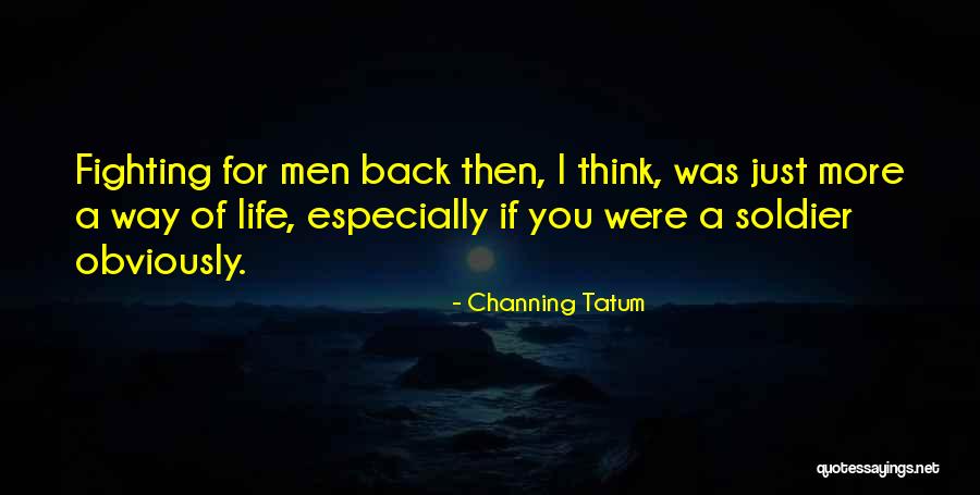 Roselle Ambubuyog Quotes By Channing Tatum Roselle Ambubuyog Quotes By Channing Tatum