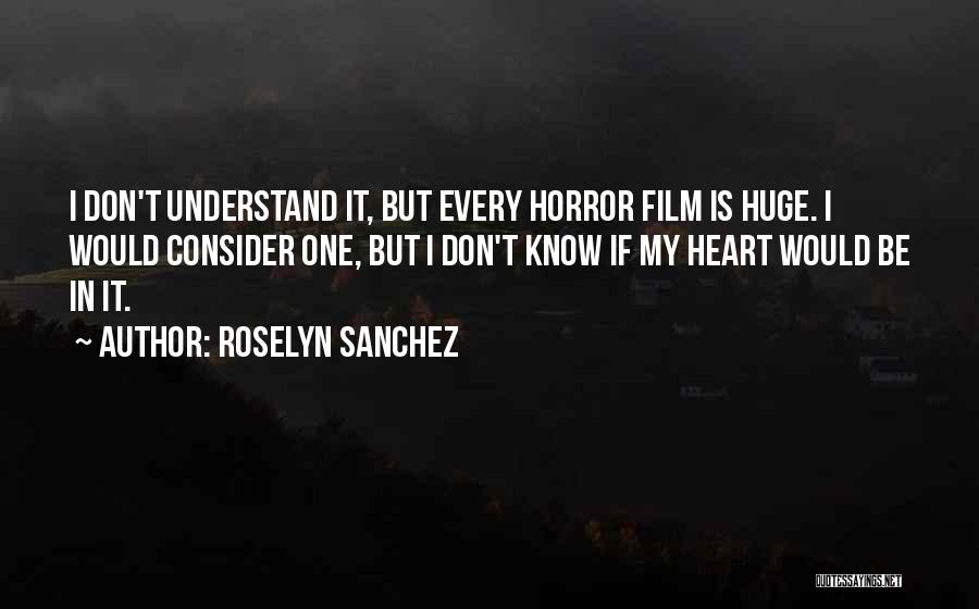 Roselyn Sanchez Quotes 1680575