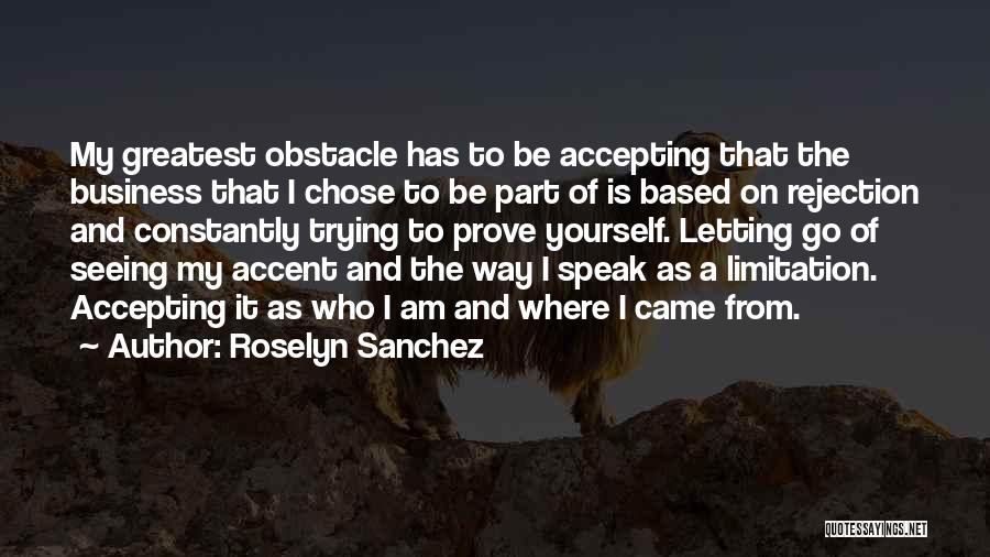 Roselyn Sanchez Quotes 79169