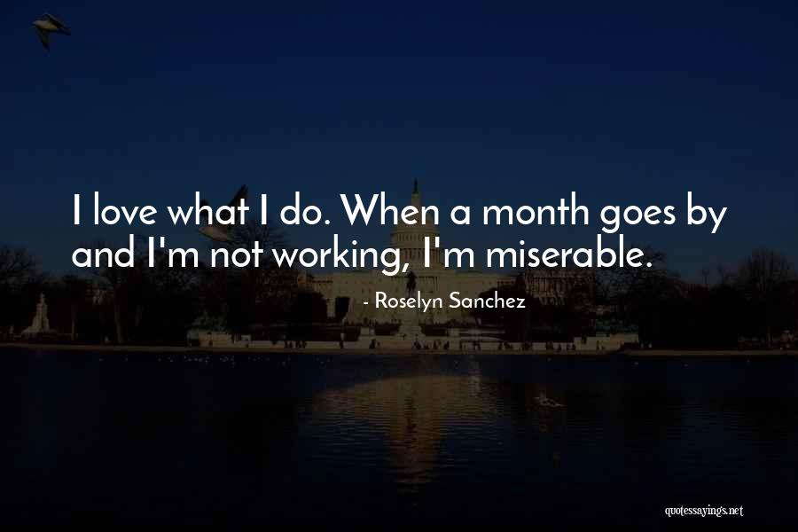 Roselyn Sanchez Quotes 811949 Roselyn Sanchez Quotes 811949