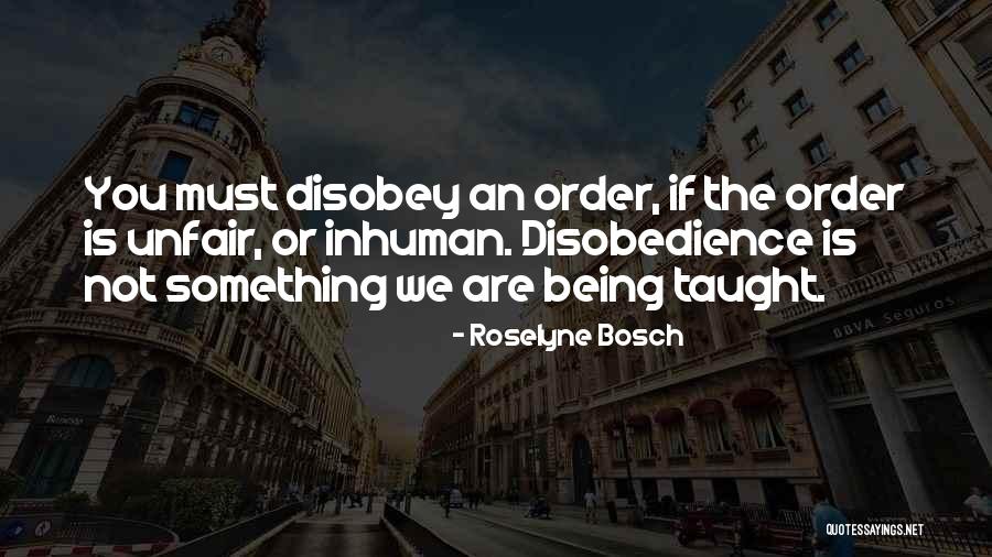 Roselyne Bosch Quotes 955808