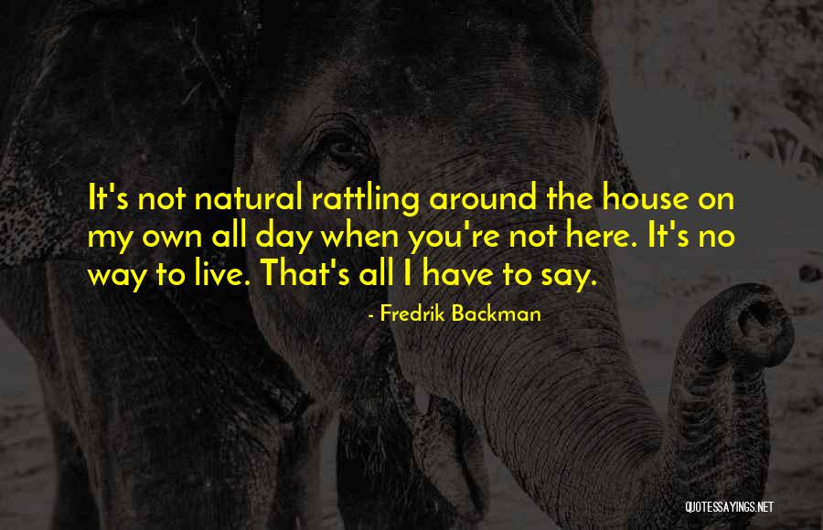Roselynn Homemade Quotes By Fredrik Backman Roselynn Homemade Quotes By Fredrik Backman