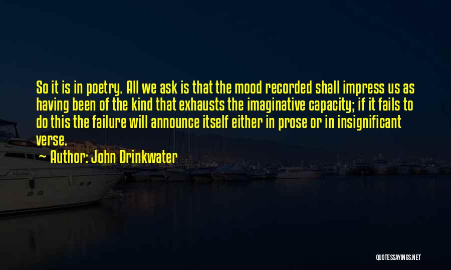 Roseman Covered Quotes By John Drinkwater