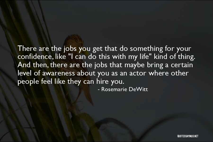 Rosemarie DeWitt Quotes 1099125