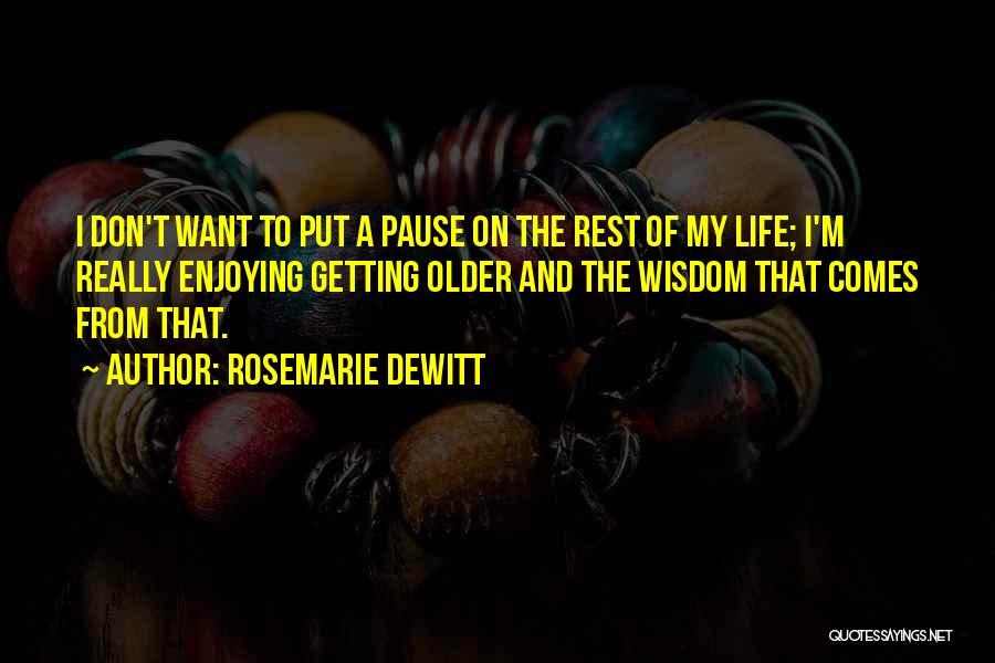 Rosemarie DeWitt Quotes 164910