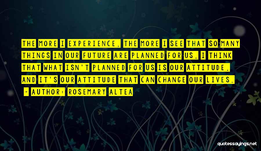 Rosemary Altea Quotes 1101127