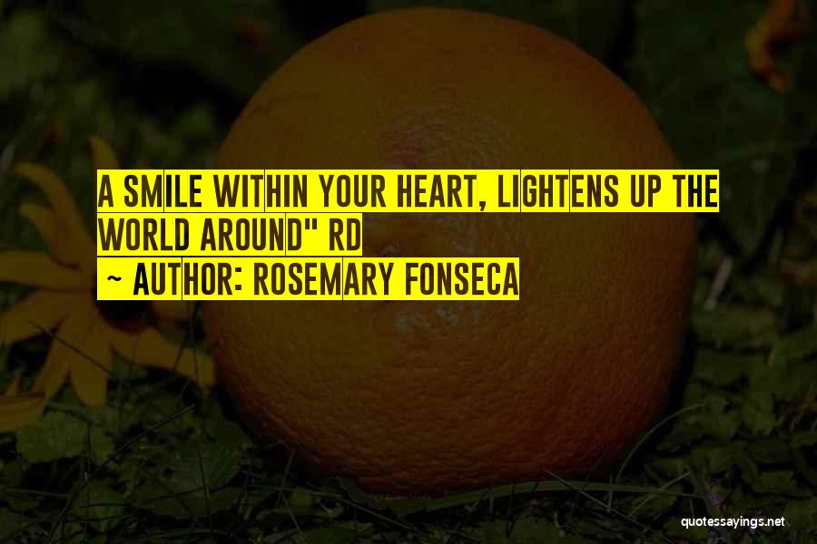 Rosemary Fonseca Quotes 1886668