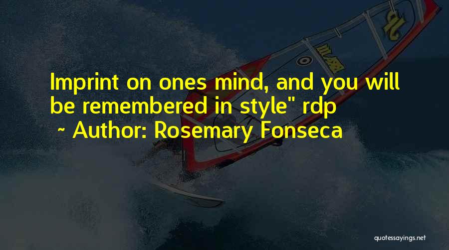 Rosemary Fonseca Quotes 788422