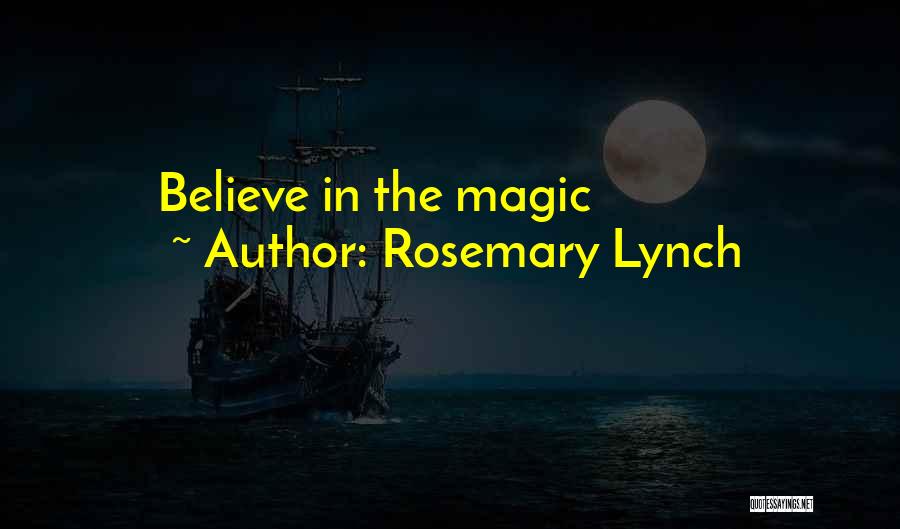 Rosemary Lynch Quotes 1643386