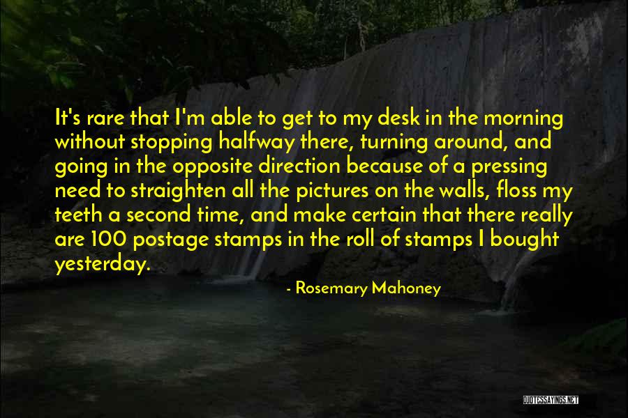 Rosemary Quotes By Rosemary Mahoney Rosemary Quotes By Rosemary Mahoney