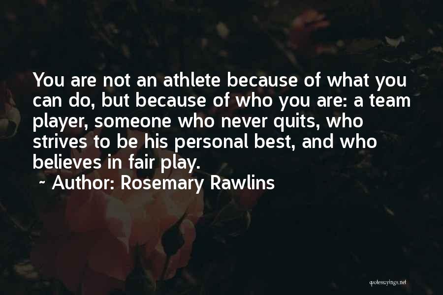 Rosemary Quotes By Rosemary Rawlins