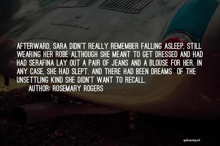 Rosemary Quotes By Rosemary Rogers