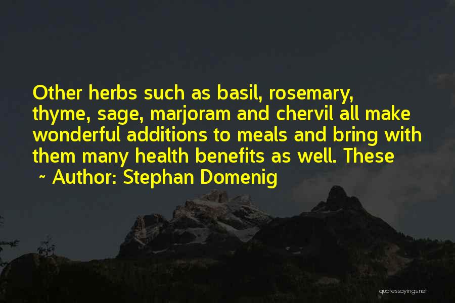 Rosemary Quotes By Stephan Domenig