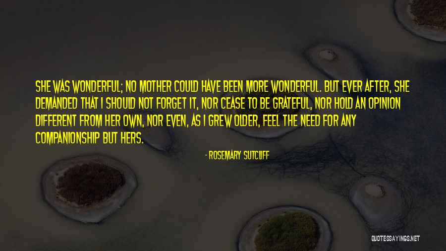 Rosemary Sutcliff Quotes 80783