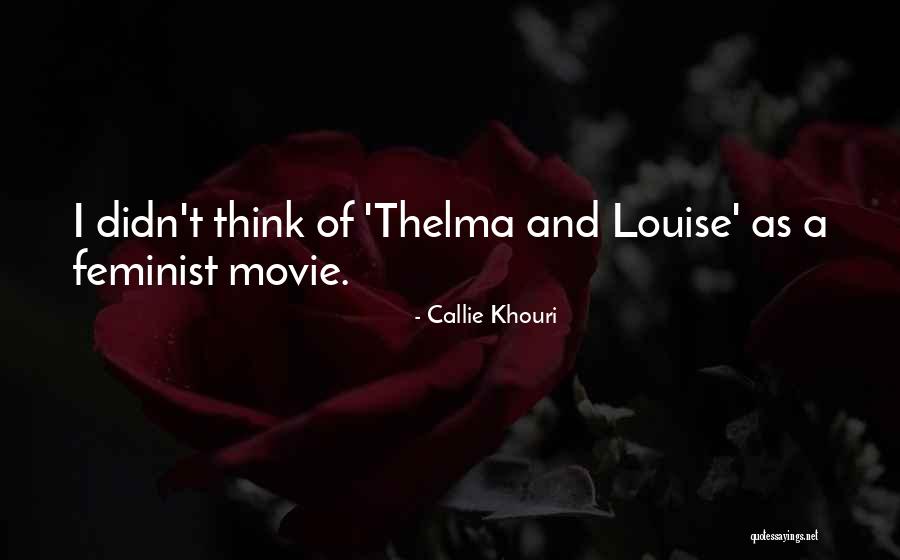 Rosemarys Dixon Quotes By Callie Khouri Rosemarys Dixon Quotes By Callie Khouri