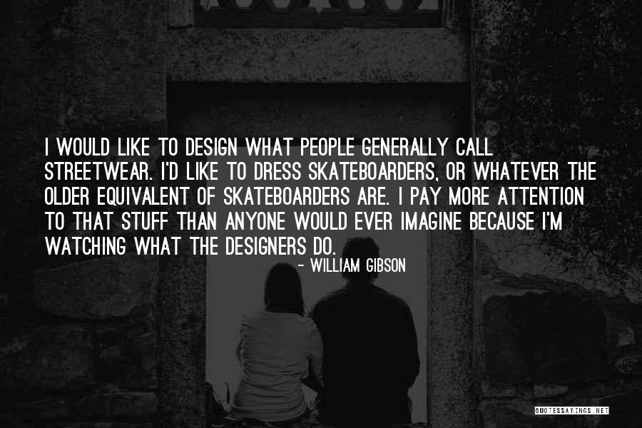 Rosenaks Quotes By William Gibson Rosenaks Quotes By William Gibson
