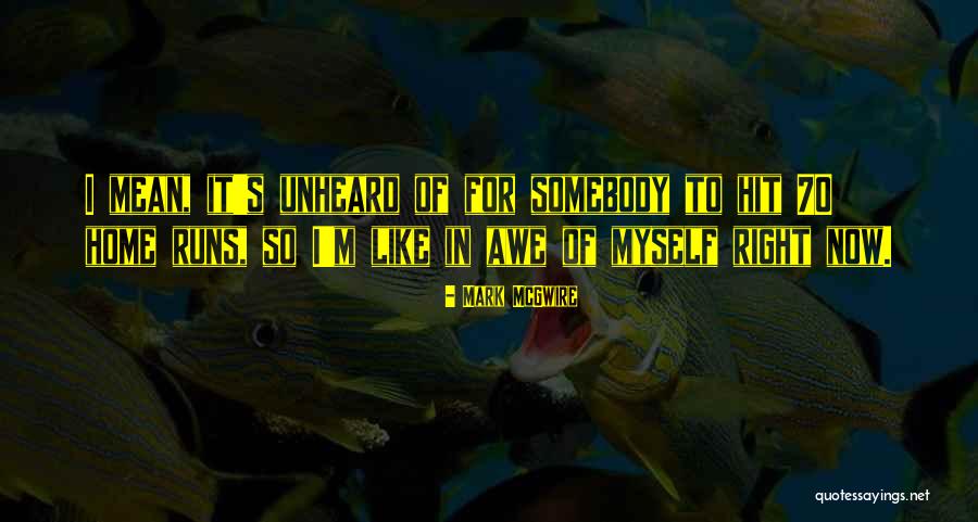 Rosenbacks Quotes By Mark McGwire Rosenbacks Quotes By Mark McGwire