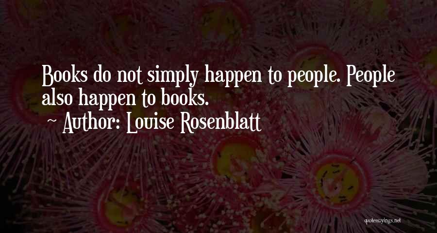 Rosenblatt Quotes By Louise Rosenblatt