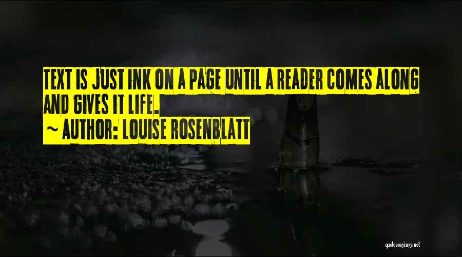 Rosenblatt Quotes By Louise Rosenblatt