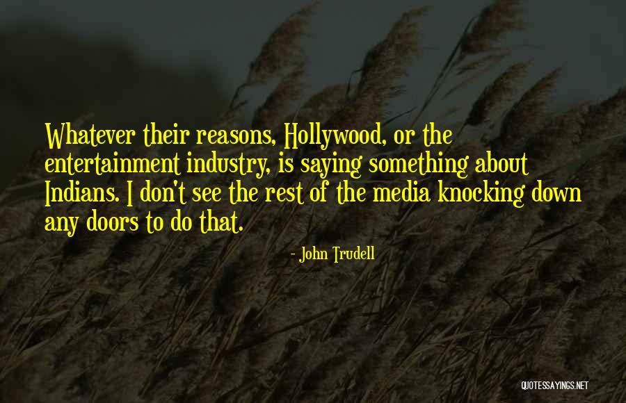 Rosenblum Realty Quotes By John Trudell Rosenblum Realty Quotes By John Trudell