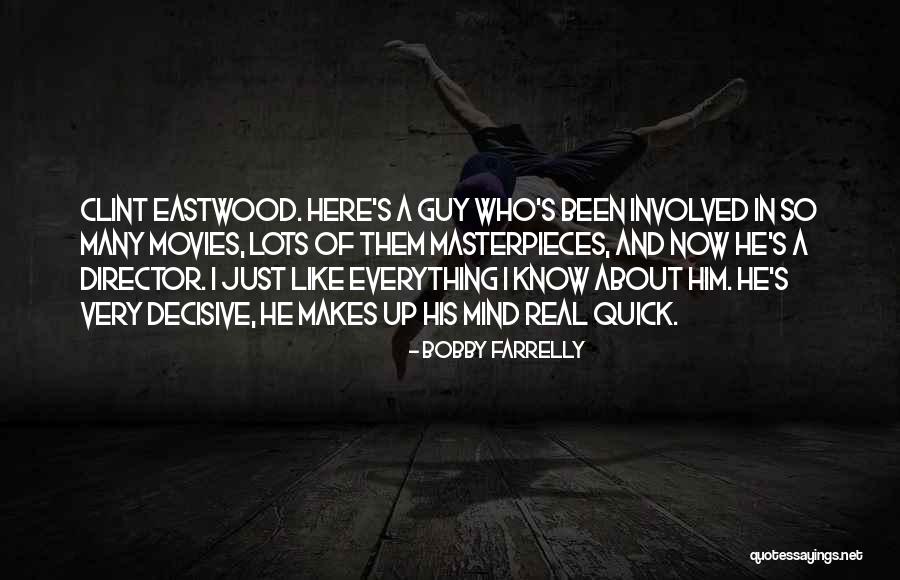 Rosendo Cantu Quotes By Bobby Farrelly Rosendo Cantu Quotes By Bobby Farrelly