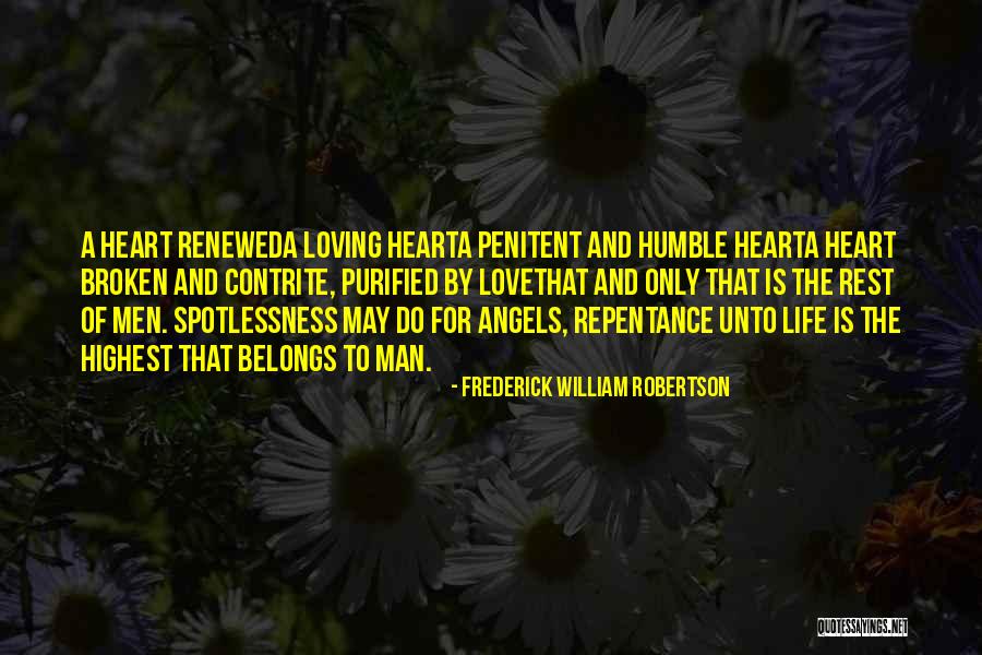 Rosendo Gonzalez Quotes By Frederick William Robertson Rosendo Gonzalez Quotes By Frederick William Robertson
