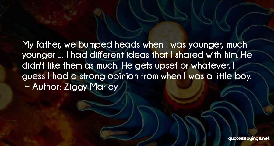 Rosenfelder Surname Quotes By Ziggy Marley