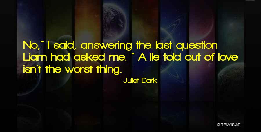 Rosenkavalier Richard Quotes By Juliet Dark Rosenkavalier Richard Quotes By Juliet Dark