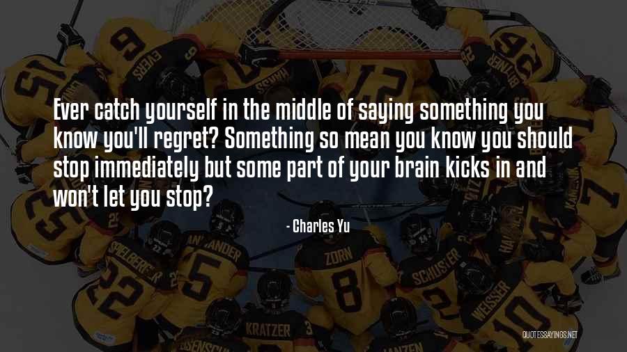 Rosenkilden Quotes By Charles Yu Rosenkilden Quotes By Charles Yu