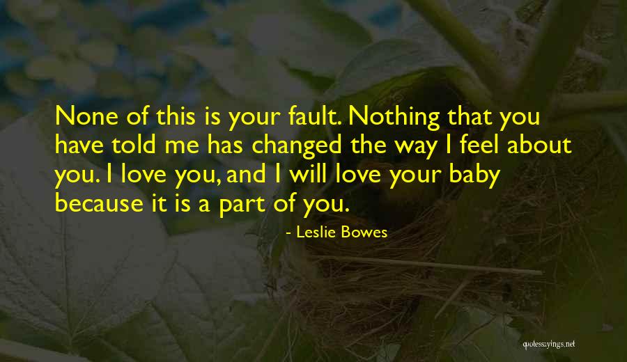 Rosenow Creek Quotes By Leslie Bowes Rosenow Creek Quotes By Leslie Bowes