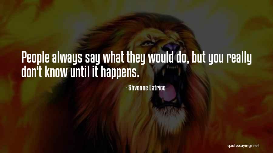 Rosenshein Associates Quotes By Shvonne Latrice Rosenshein Associates Quotes By Shvonne Latrice
