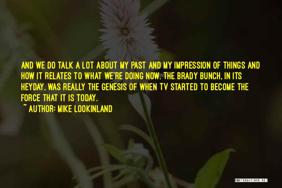 Rosenstock Louis Quotes By Mike Lookinland