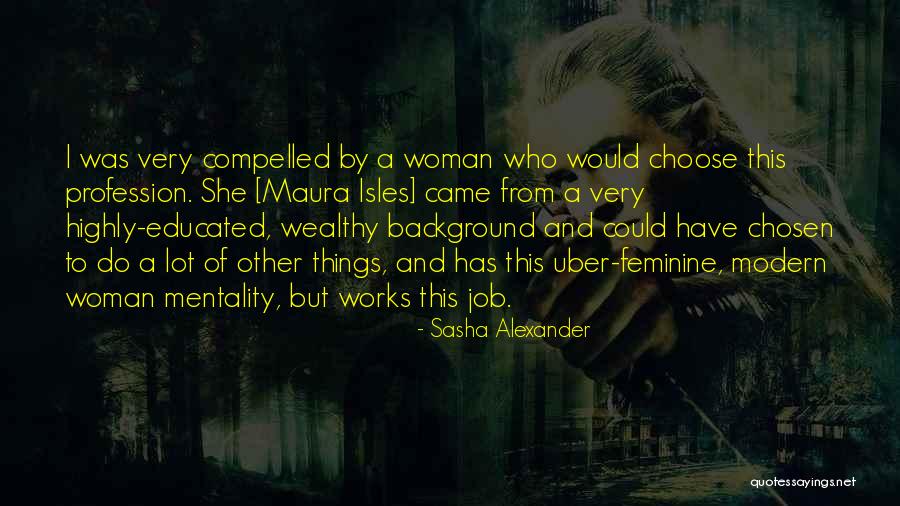 Rosenwasser Law Quotes By Sasha Alexander Rosenwasser Law Quotes By Sasha Alexander