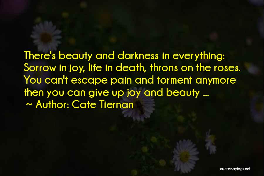 Roses And Beauty Quotes By Cate Tiernan