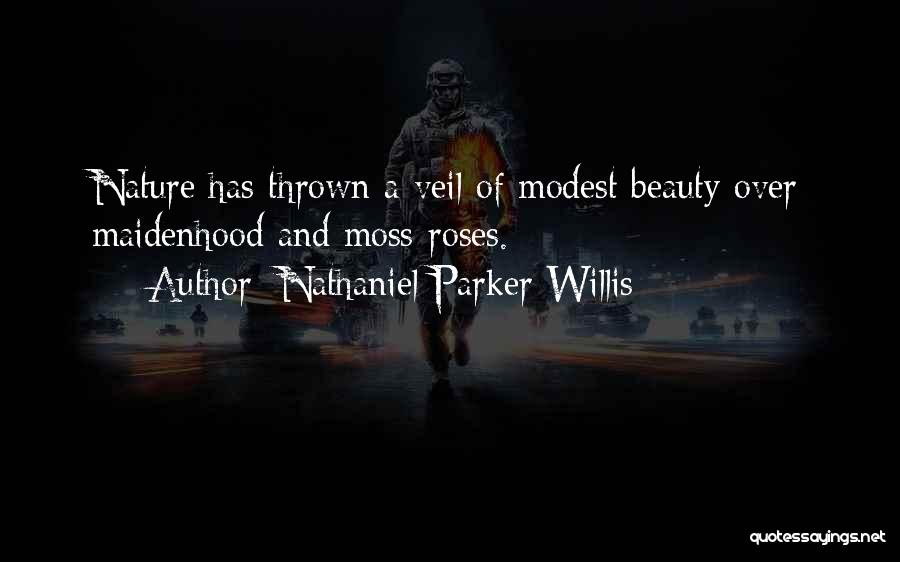 Roses And Beauty Quotes By Nathaniel Parker Willis