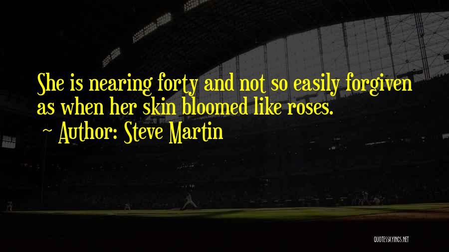 Roses And Beauty Quotes By Steve Martin