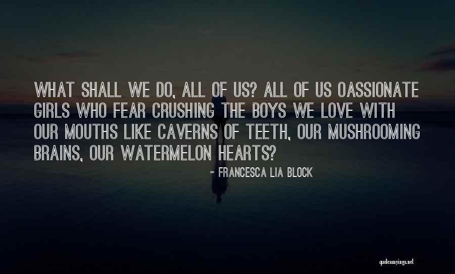 Roses And Blood Quotes By Francesca Lia Block