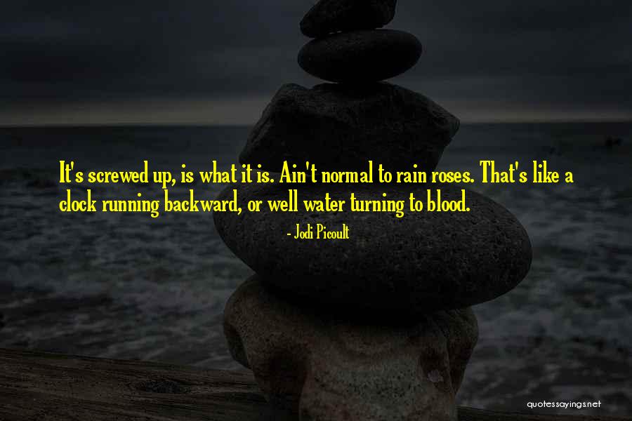 Roses And Blood Quotes By Jodi Picoult