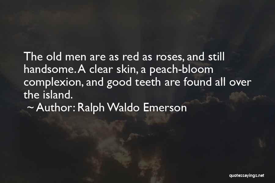 Roses And Quotes By Ralph Waldo Emerson