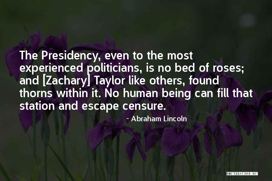 Roses And Their Thorns Quotes By Abraham Lincoln Roses And Their Thorns Quotes By Abraham Lincoln