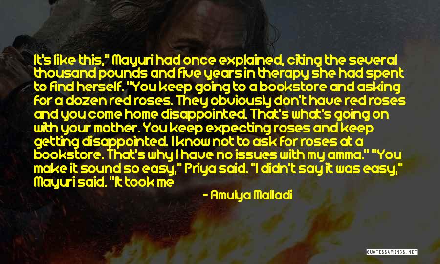 Roses And Time Quotes By Amulya Malladi Roses And Time Quotes By Amulya Malladi