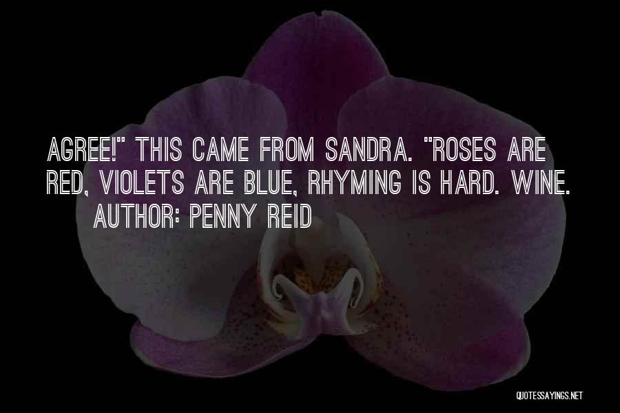 Roses And Wine Quotes By Penny Reid