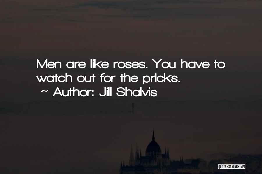 Roses Are Quotes By Jill Shalvis