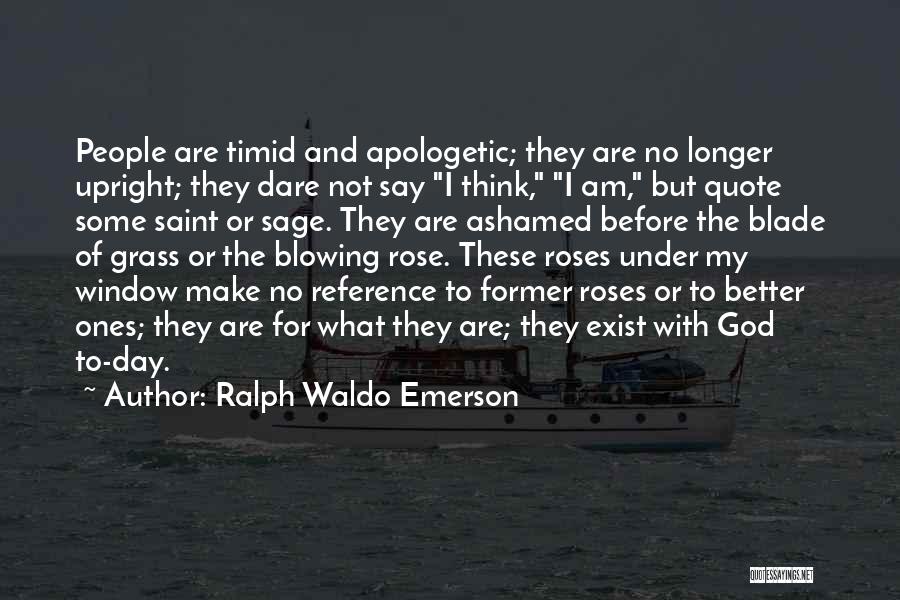 Roses Are Quotes By Ralph Waldo Emerson