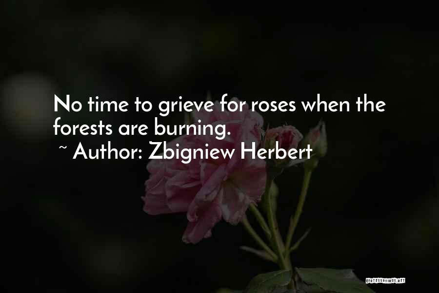 Roses Are Quotes By Zbigniew Herbert