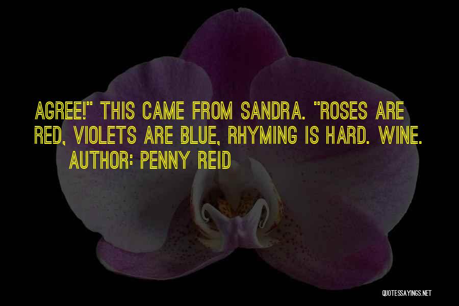 Roses Are Violets Are Blue Quotes By Penny Reid