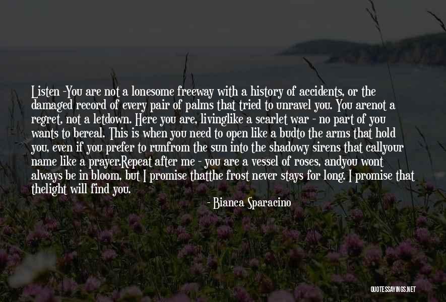 Roses For You Quotes By Bianca Sparacino Roses For You Quotes By Bianca Sparacino