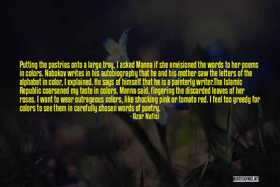 Roses Poems Quotes By Azar Nafisi Roses Poems Quotes By Azar Nafisi