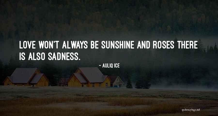 Roses Quotes And Quotes By Auliq Ice Roses Quotes And Quotes By Auliq Ice