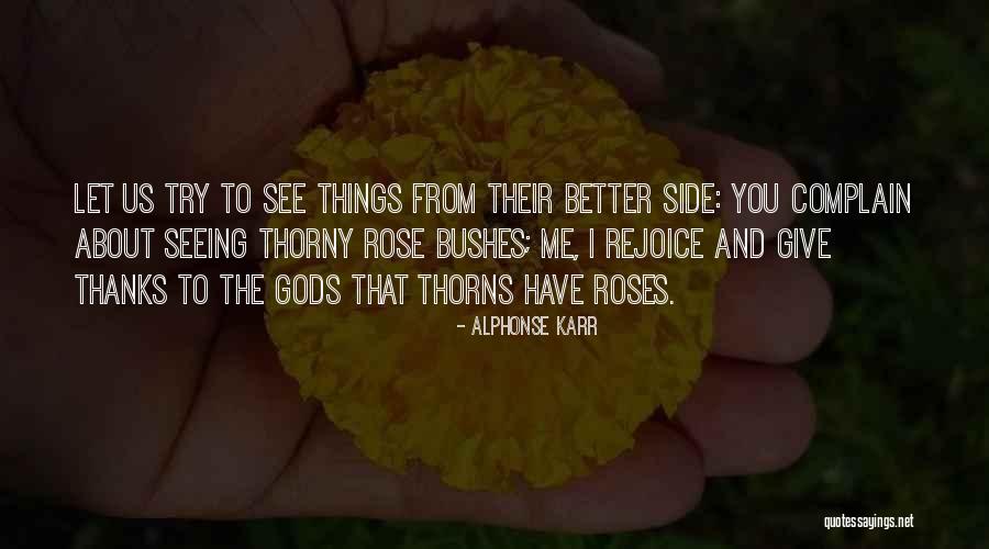 Roses Thorns Quotes By Alphonse Karr